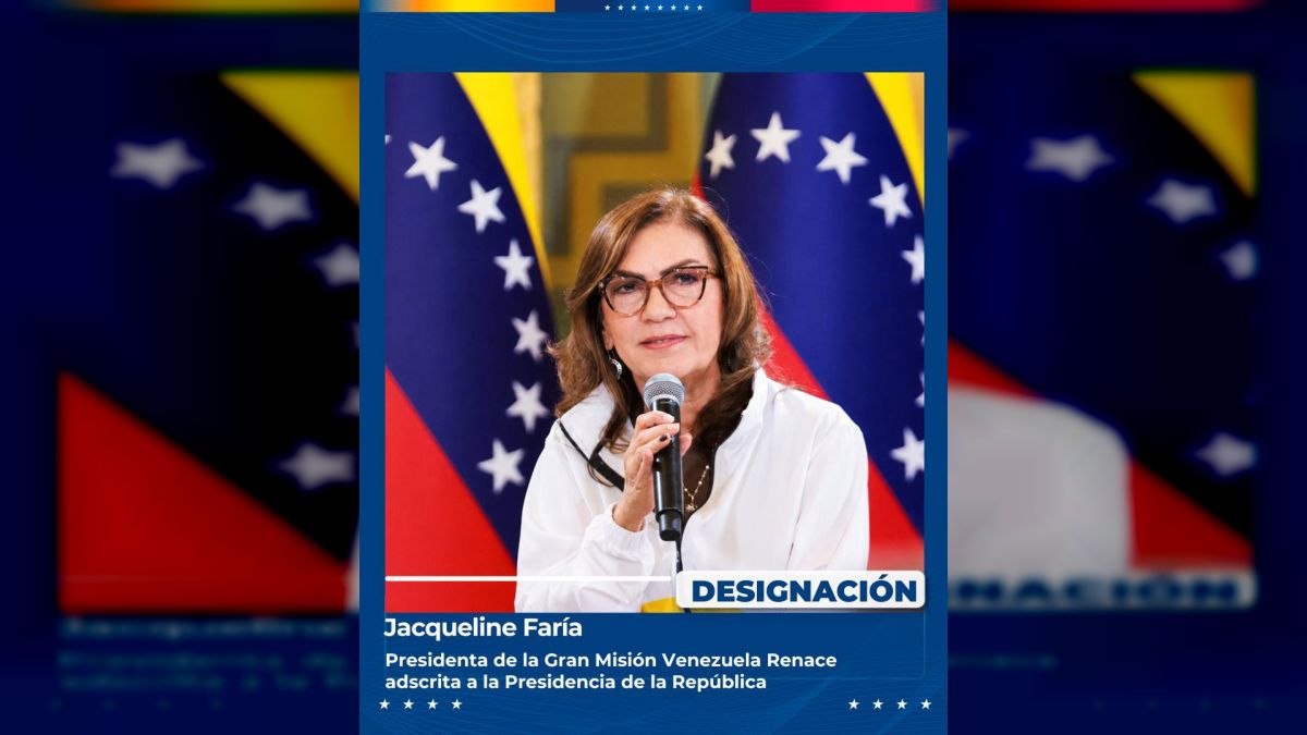 Jacqueline Faria es designada presidenta de la Gran Misión Venezuela Renace